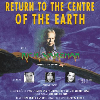 Trois-Riviéres: Rick Wakeman's Return to the Centre of the Earth 6/30/2001 - 7/1/2001