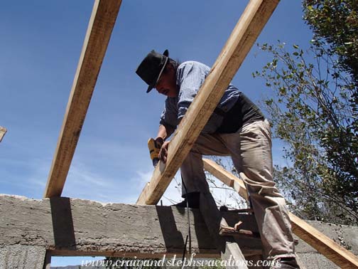 Antonio working on the rafters Antonio working on the rafters
